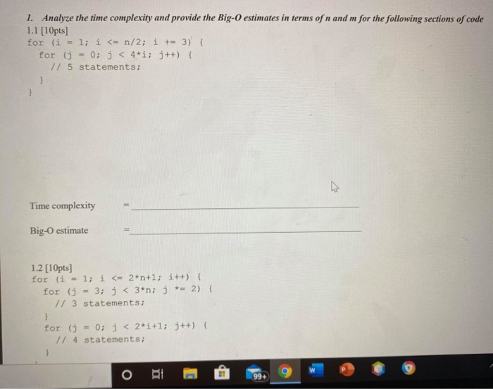 Solved 1. Analyze The Time Complexity And Provide The Big-O | Chegg.com