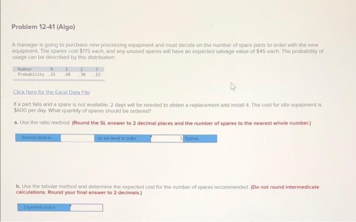 Solved Problem 12-41 (Algo) A manager is going to purchase | Chegg.com
