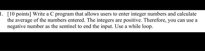 Solved 1. [10 points) Write a C program that allows users to | Chegg.com