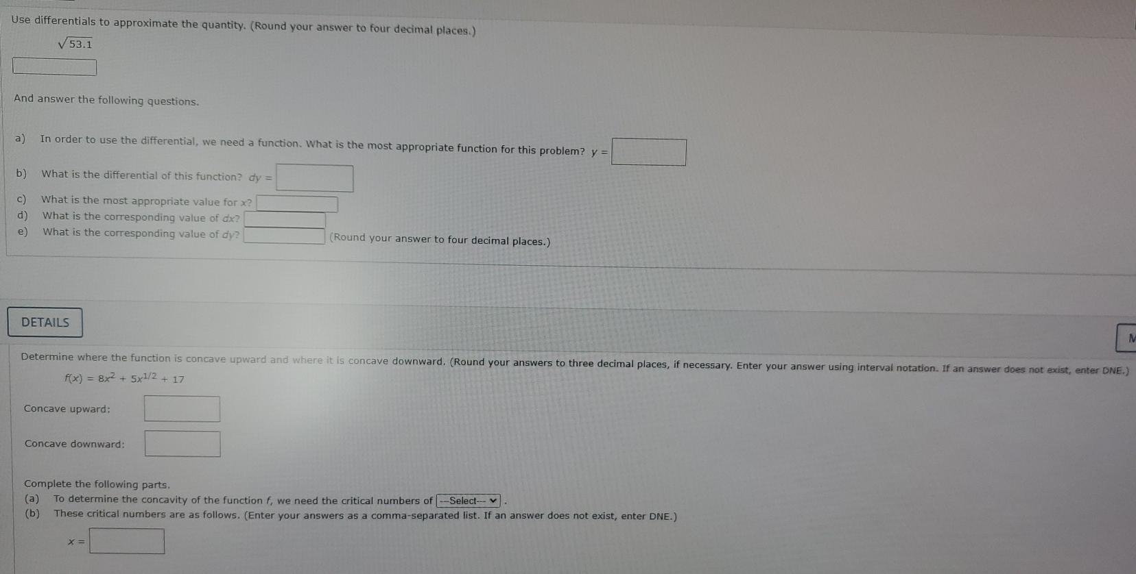 Solved Use differentials to approximate the quantity. (Round