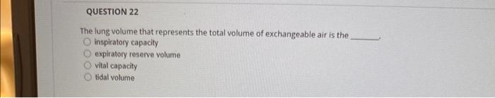 Solved The Lung Volume That Represents The Total Volume Of 