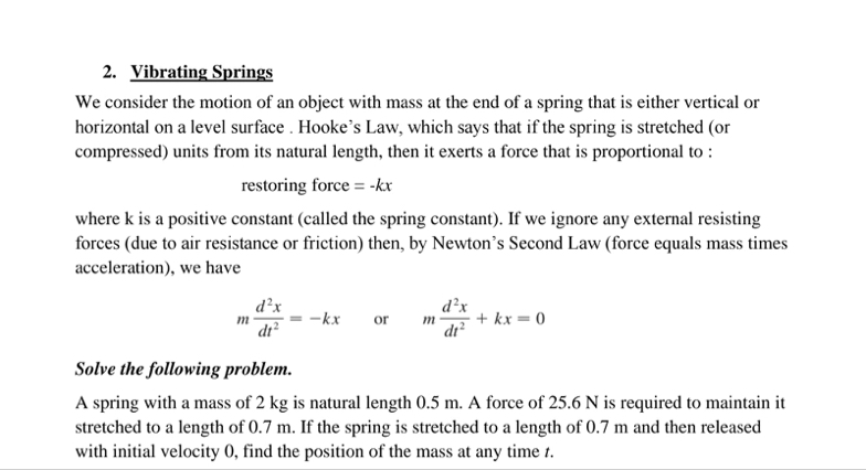 Solved Vibrating SpringsWe consider the motion of an object | Chegg.com