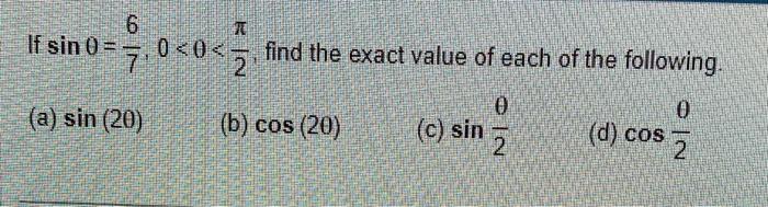 Solved If sinθ=76,0