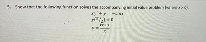Solved 5. Show that the following function solves the | Chegg.com