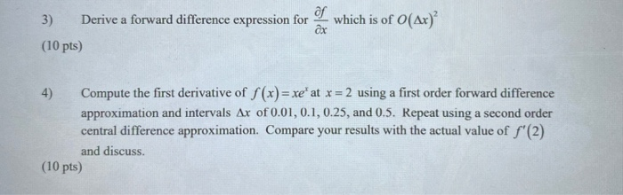 Solved Of 3 Derive A Forward Difference Expression For W Chegg Com