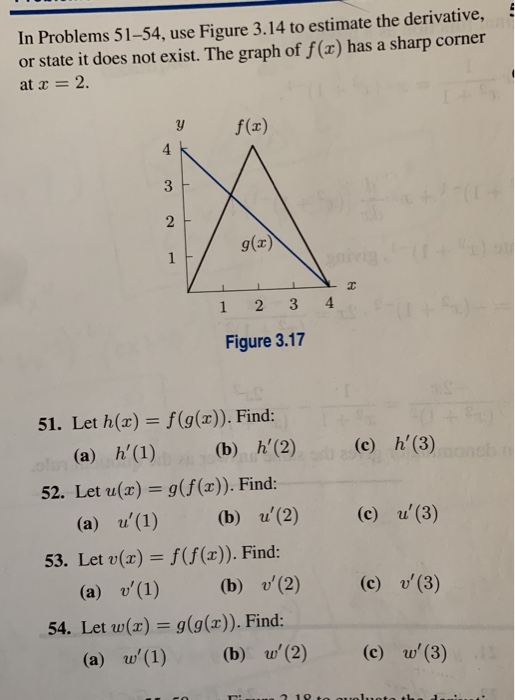 Solved In Problems 51 54 Use Figure 3 14 To Estimate The Chegg Com