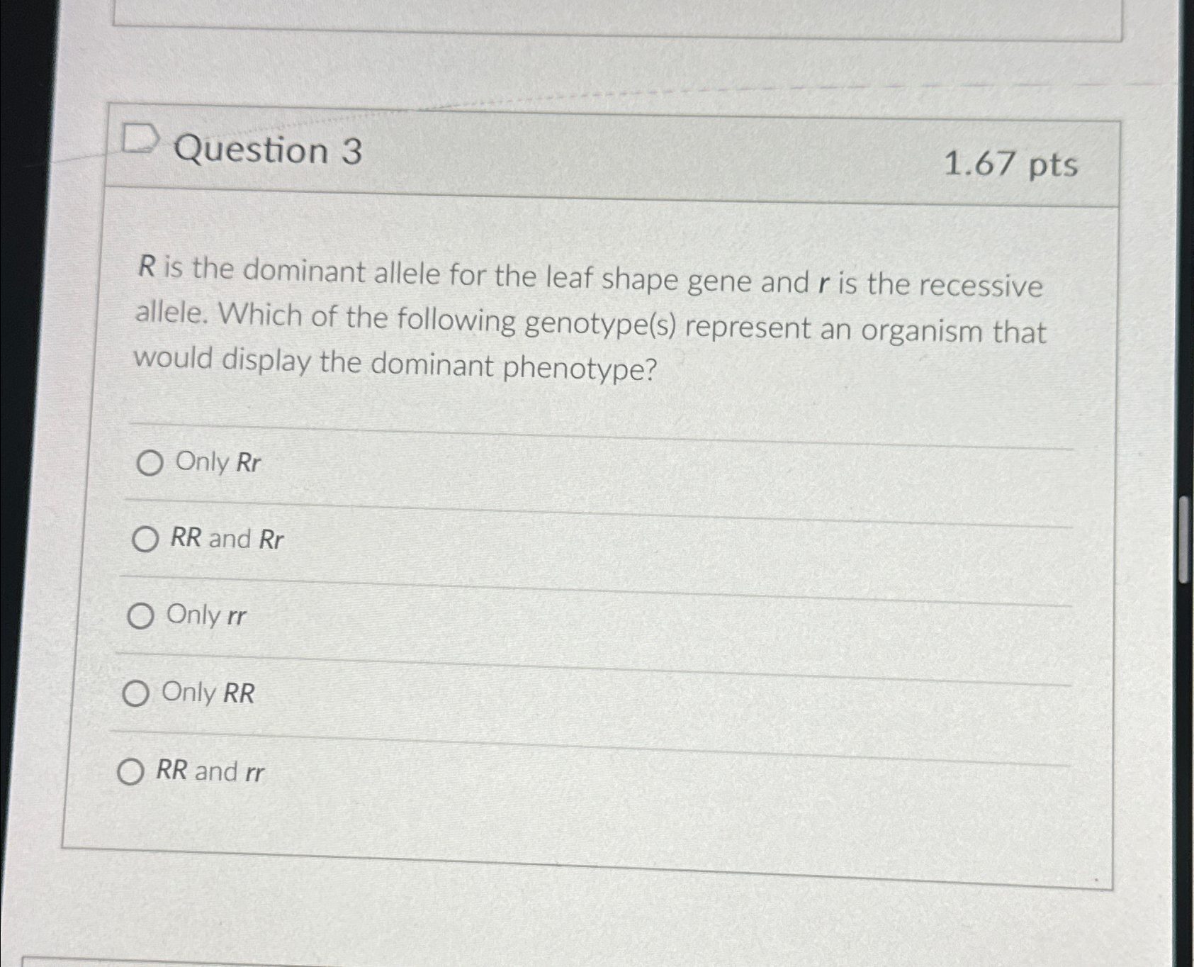 Solved Question 31.67ptsR ﻿is the dominant allele for the | Chegg.com