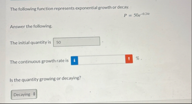 Solved The following function represents exponential growth | Chegg.com