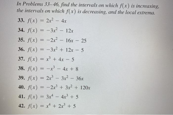 Solved In Problems 33-46, find the intervals on which f(x) | Chegg.com
