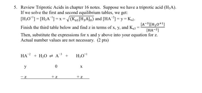 Solved 5. Review Triprotic Acids in chapter 16 notes. | Chegg.com