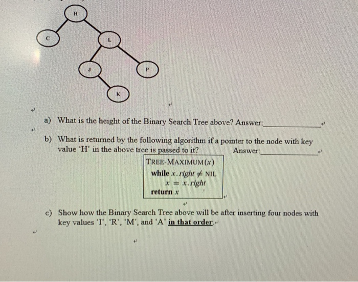 Solved a) What is the height of the Binary Search Tree | Chegg.com