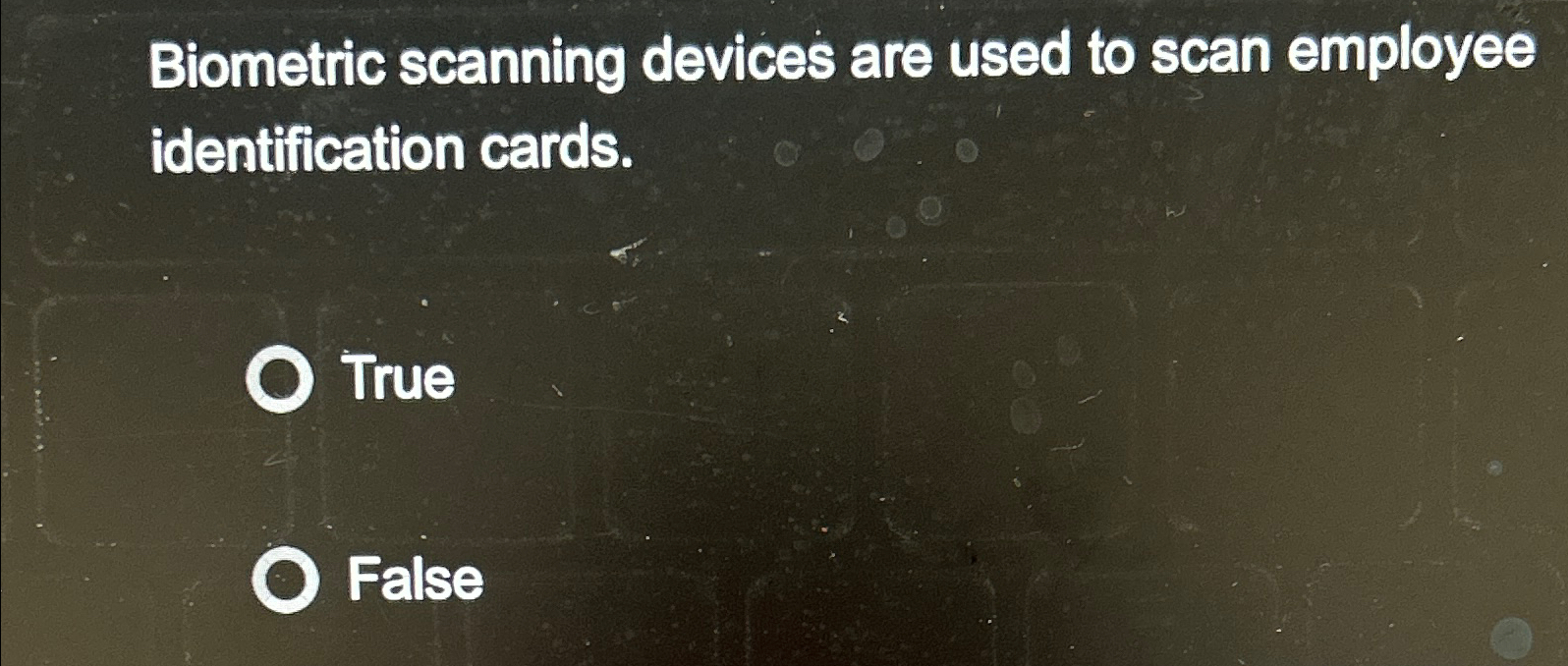 Solved Biometric scanning devices are used to scan employee
