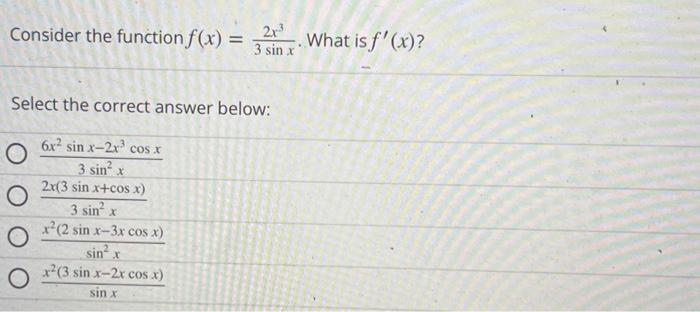 Solved Consider the function f(x)=3sinx2x3. What is f′(x) ? | Chegg.com