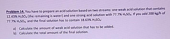 Solved Problem 14. You have to prepare an acid solution | Chegg.com