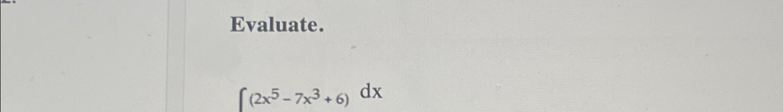 evaluate 3(5   6)   2 ÷ 7