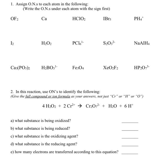 Solved 1. Assign O.N.s to each atom in the following: (Write | Chegg.com