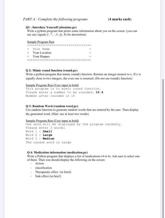 Solved PART A: Complete the following programs (4 marks | Chegg.com