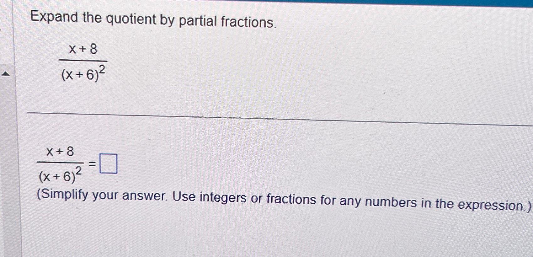 Solved Expand The Quotient By Partial | Chegg.com