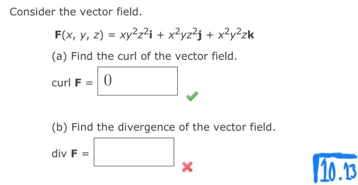 Solved Consider The Vector Field. | Chegg.com