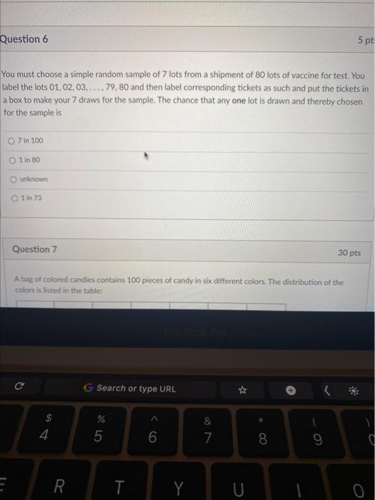Solved Question 6 5 pt You must choose a simple random | Chegg.com