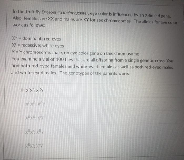 Solved In the fruit fly Drosophila melanogaster, eye color | Chegg.com