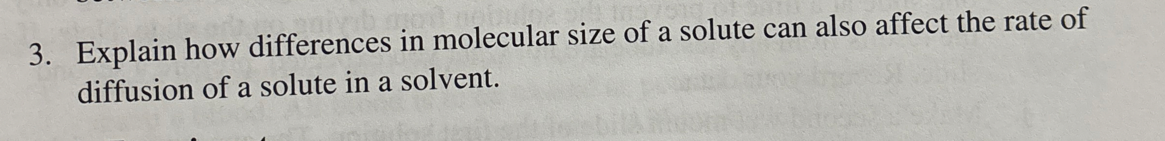 Solved Explain how differences in molecular size of a solute | Chegg.com