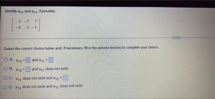 Solved Identify a 13 and 2,1, if possible 27 5 3 - 1 Select | Chegg.com