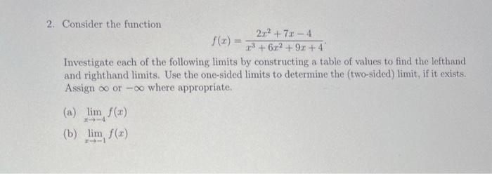 Solved 2 Consider The Function F X X3 6x2 9x 42x2 7x−4