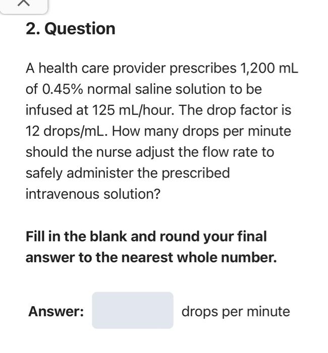 Solved 2 question a health care provider prescribes 1 200 chegg
