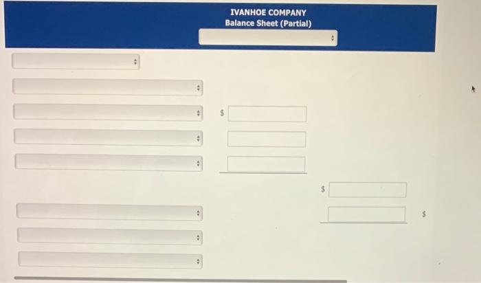 Solved Ivanhoe Company shows a balance of $ 236,520 in the | Chegg.com