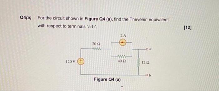 Solved Q4(a) For the circuit shown in Figure Q4 (a), find | Chegg.com