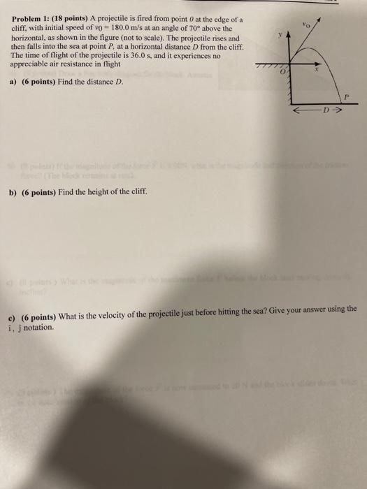 Solved Problem 1: (18 points) A projectile is fired from | Chegg.com
