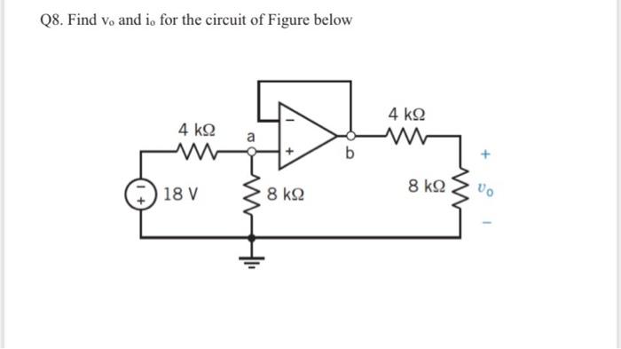 Solved Q8. Find vo and is for the circuit of Figure below 4 | Chegg.com