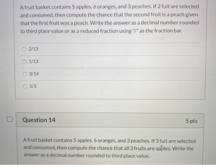 Solved A fruit basket contains 5 apples, 6 oranges, and 3