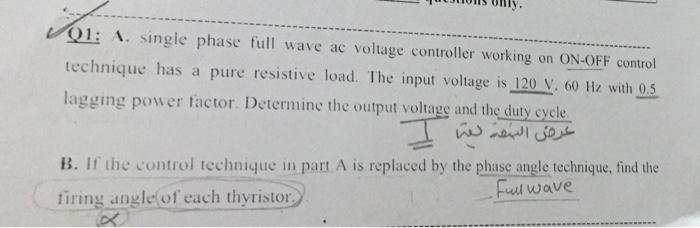 Solved 01: A. single phase full wave ac voltage controller | Chegg.com