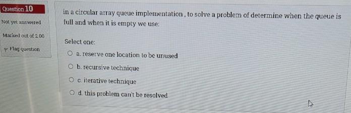 Solved Question 10 in a circular array queue implementation, | Chegg.com