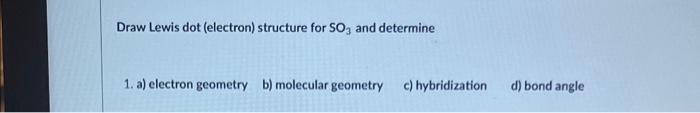 draw lewis electron dot structure of so2