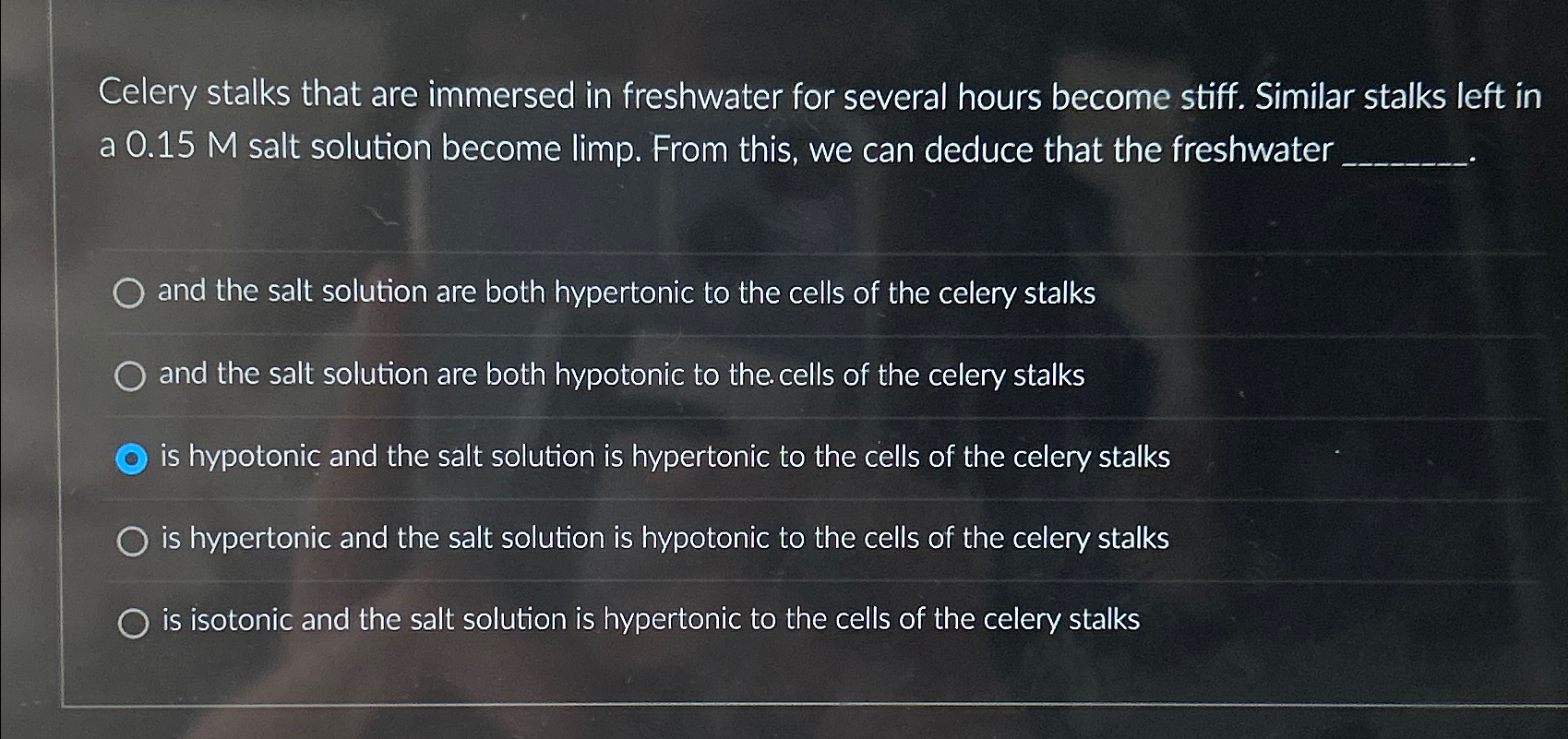 Solved Celery stalks that are immersed in freshwater for
