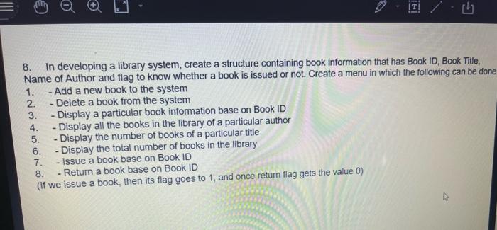 Solved 8. In Developing A Library System, Create A Structure | Chegg.com