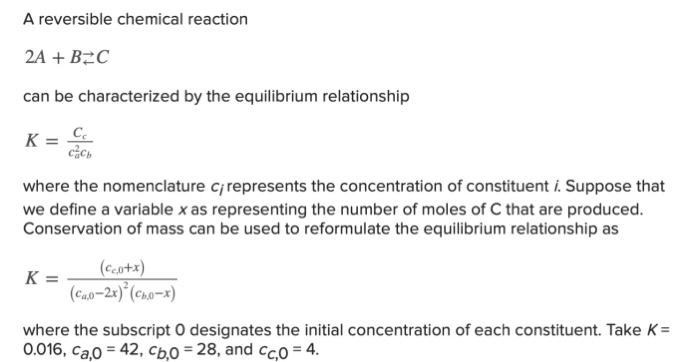 Solved A reversible chemical reaction 2A+B←→ can be | Chegg.com