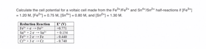Solved Calculate the cell potential for a voltaic cell made | Chegg.com
