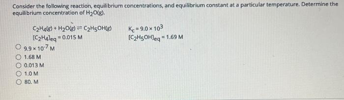 Solved Consider the following reaction equilibrium Chegg