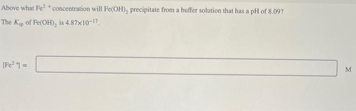Solved Above what Fe2+ concentration will Fe(OH)2 | Chegg.com