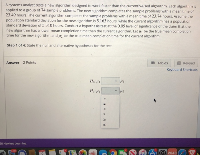 Solved A systems analyst tests a new algorithm designed to | Chegg.com