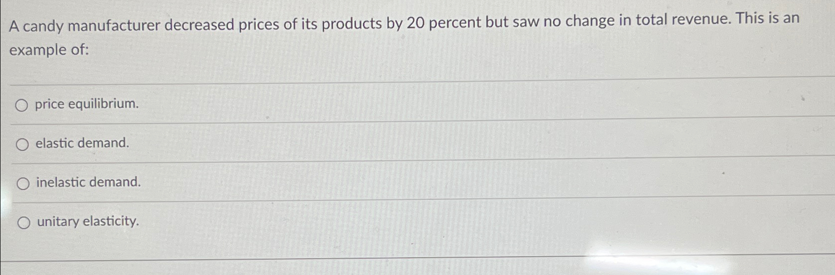 Solved A candy manufacturer decreased prices of its products | Chegg.com
