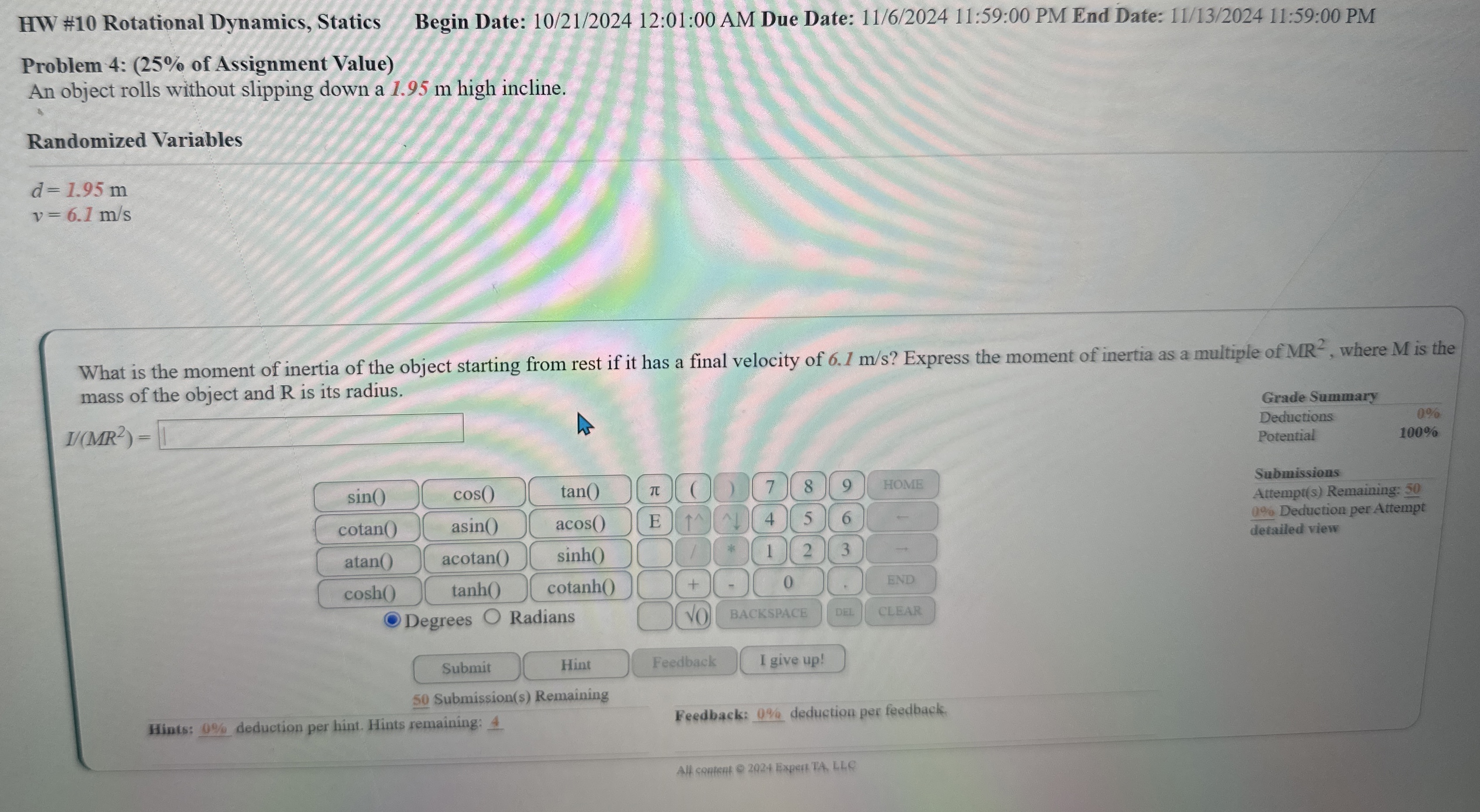 Solved HW #10 ﻿Rotational Dynamics, StaticsBegin Date: | Chegg.com