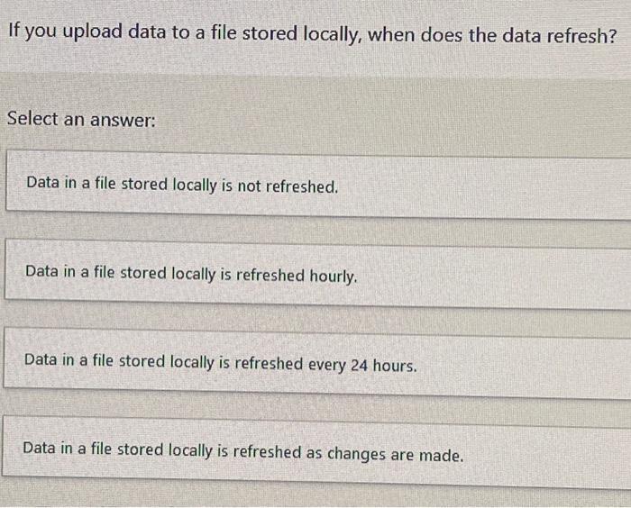 solved-if-you-upload-data-to-a-file-stored-locally-when-chegg