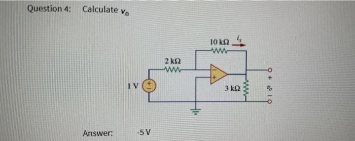 Solved Question 4: Calculate v0 | Chegg.com