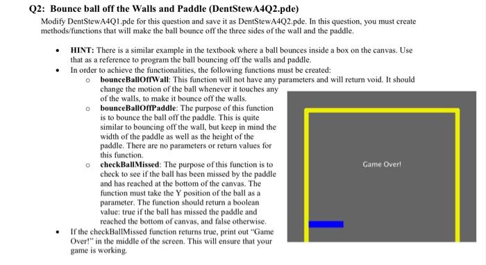 Solved Q2: Bounce ball off the Walls and Paddle | Chegg.com