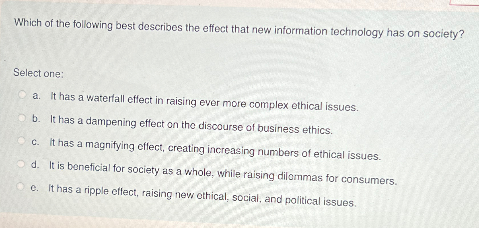 Solved Which of the following best describes the effect that | Chegg.com